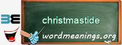 WordMeaning blackboard for christmastide